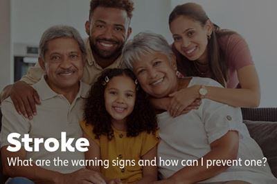 A multigenerational family posing on a sofa with the headline "Stroke - What are the warning signs and how can I prevent one?" overlayed. A multigenerational family posing on a sofa with the headline "Stroke - What are the warning signs and how can I prevent one?" overlayed.
